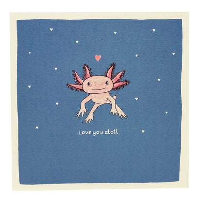 Love You Alotl card with super sweet axolotl illustration.

Designed and printed in the UK.

Made from recycled materials.

Blank inside.

15x15cm