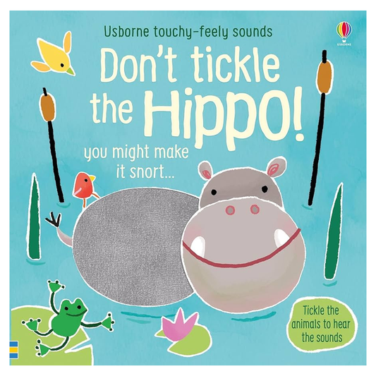 Don't Tickle the Hippo Noisy Book