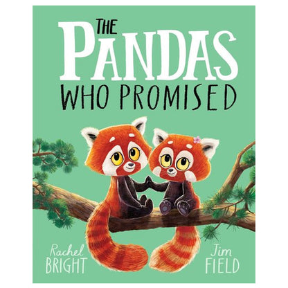 The Pandas Who Promised Book Rachel Bright & Jim Field