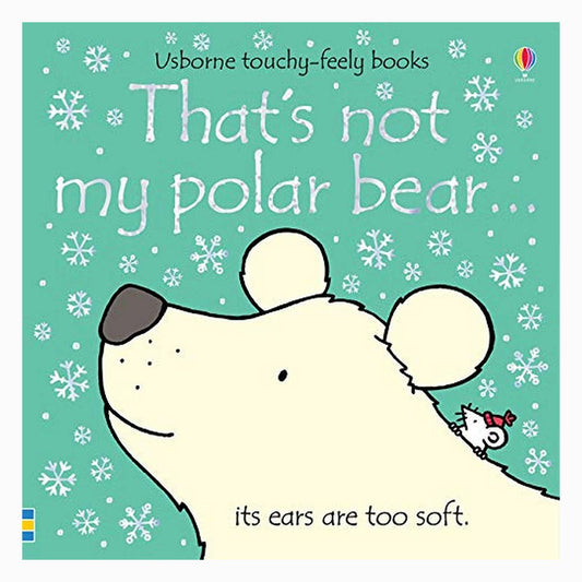 That's Not My Polar Bear Book by Fiona Watt